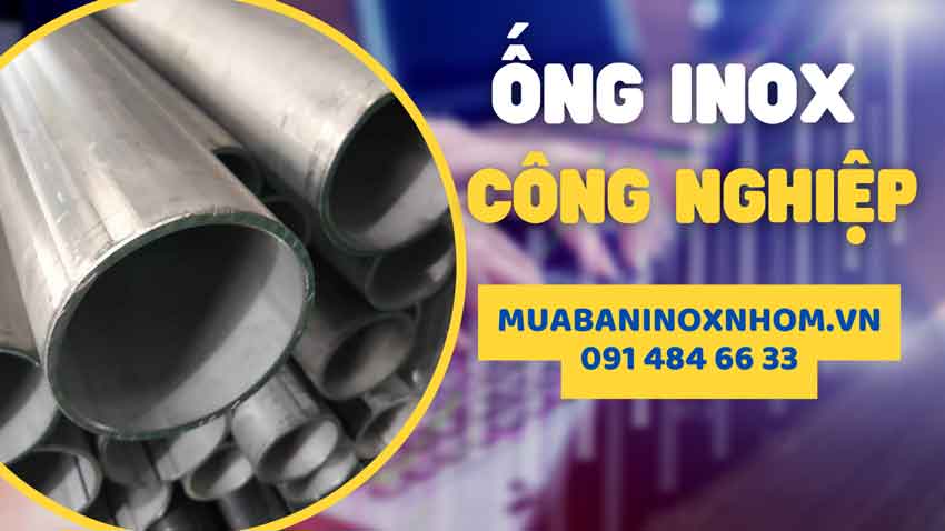 Ống Inox Công Nghiệp Inox 304 Nam Thuận Lợi