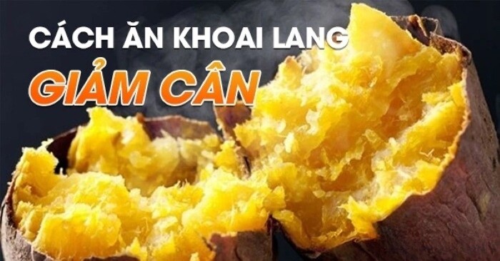 Giảm cân bằng khoai lang Cách thực hiện, lợi ích và những điều cần lưu ý